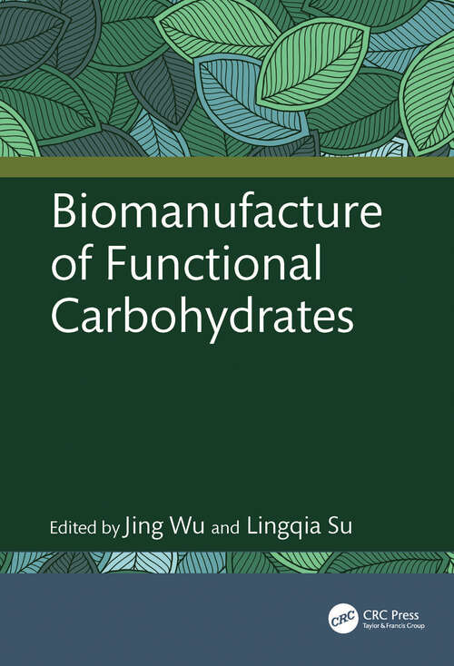 Book cover of Biomanufacture of Functional Carbohydrates