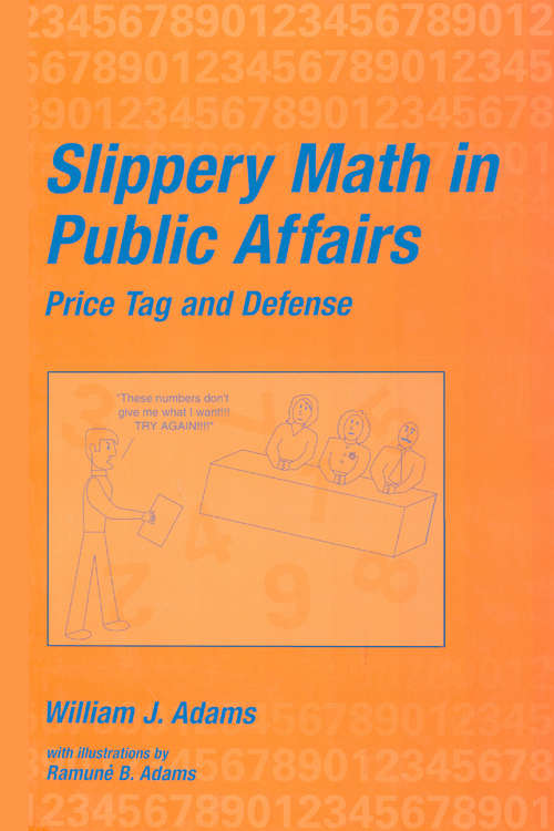 Book cover of Slippery Math In Public Affairs: Price Tag And Defense
