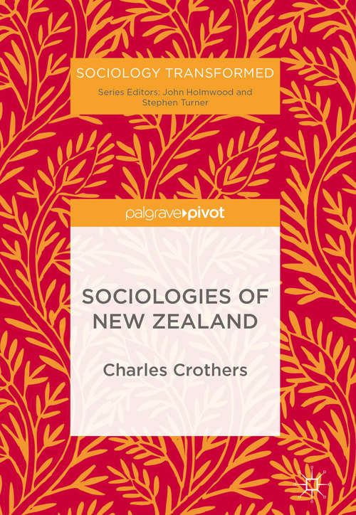 Book cover of Sociologies of New Zealand (Sociology Transformed)