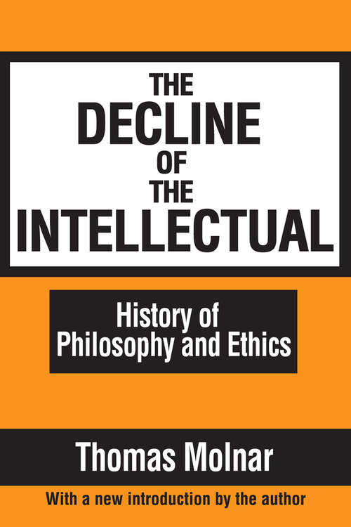 Book cover of The Decline of the Intellectual