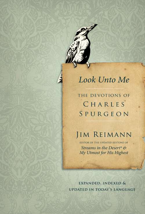 Book cover of Look Unto Me: The Devotions of Charles Spurgeon