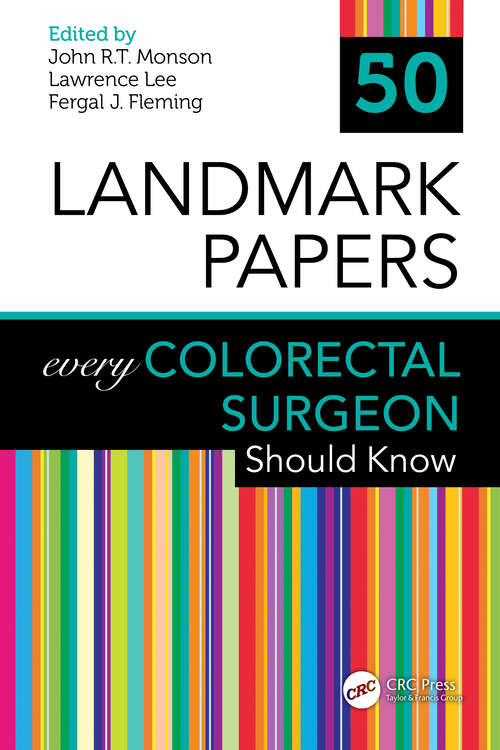 Book cover of 50 Landmark Papers every Colorectal Surgeon Should Know (50 Landmark Papers)