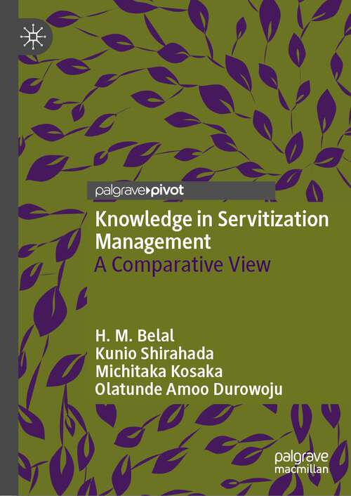 Book cover of Knowledge in Servitization Management: A Comparative View (1st ed. 2023)