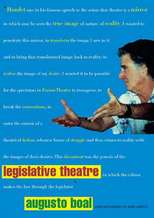 Book cover of Legislative Theatre: Using Performance to Make Politics (Augusto Boal)