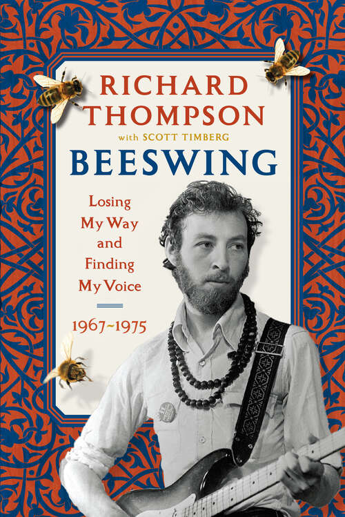 Book cover of Beeswing: Losing My Way and Finding My Voice 1967-1975