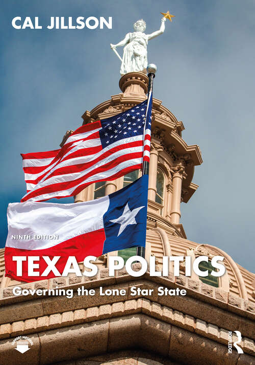 Book cover of Texas Politics: Governing the Lone Star State (9)