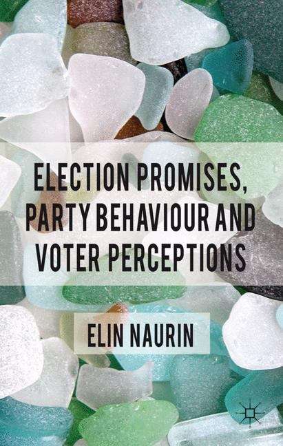 Book cover of Election Promises, Party Behaviour and Voter Perceptions