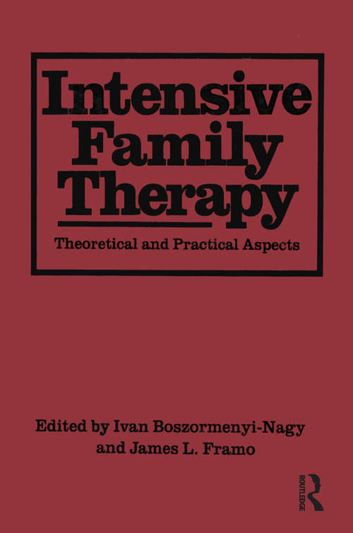 Book cover of Intensive Family Therapy: Theoretical And Practical Aspects