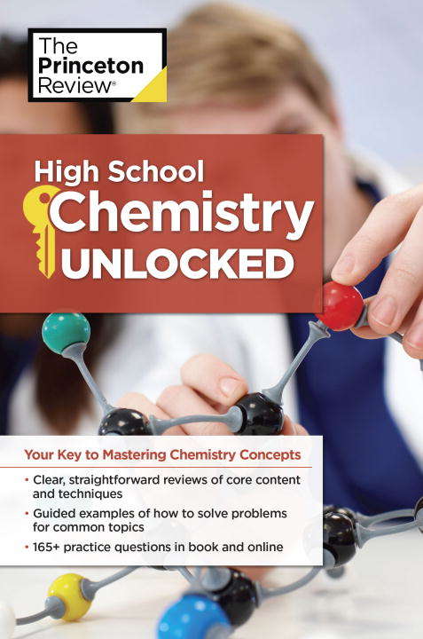 Book cover of High School Chemistry Unlocked: Your Key to Understanding and Mastering Complex Chemistry Concepts (High School Subject Review)
