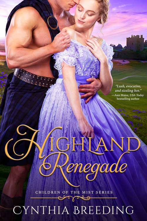 Book cover of Highland Renegade (Children of the Mist #1)