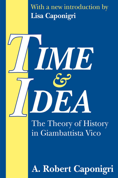 Book cover of Time and Idea: The Theory of History in Giambattista Vico