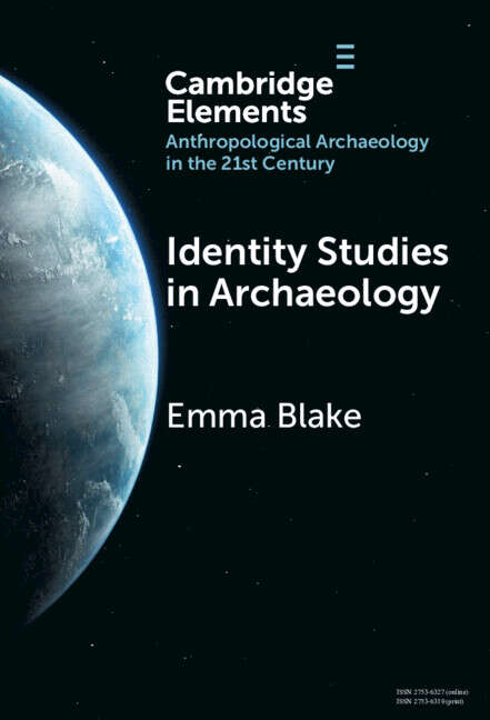 Book cover of Identity Studies in Archaeology (Elements in Anthropological Archaeology in the 21st Century)