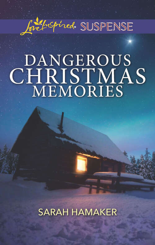 Book cover of Dangerous Christmas Memories (Original) (Mills And Boon Love Inspired Suspense Ser.)