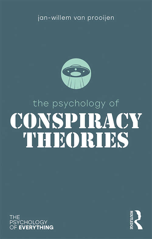 Book cover of The Psychology of Conspiracy Theories (The Psychology of Everything)