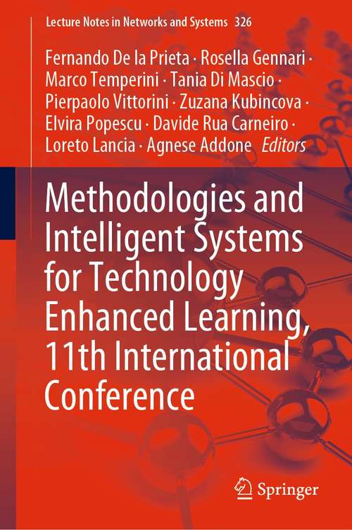 Book cover of Methodologies and Intelligent Systems for Technology Enhanced Learning, 11th International Conference (1st ed. 2022) (Lecture Notes in Networks and Systems #326)