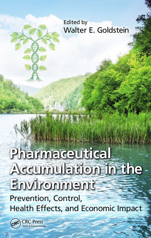 Book cover of Pharmaceutical Accumulation in the Environment: Prevention, Control, Health Effects, and Economic Impact