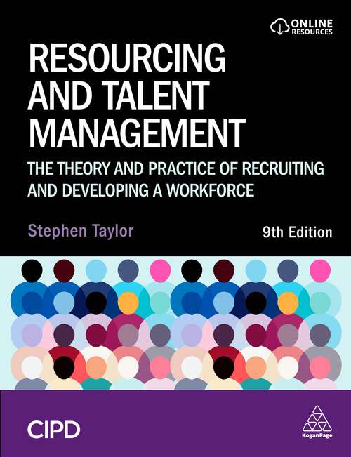Book cover of Resourcing and Talent Management: The Theory and Practice of Recruiting and Developing a Workforce
