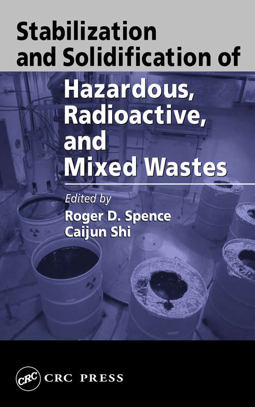 Book cover of Stabilization and Solidification of Hazardous, Radioactive, and Mixed Wastes (1)