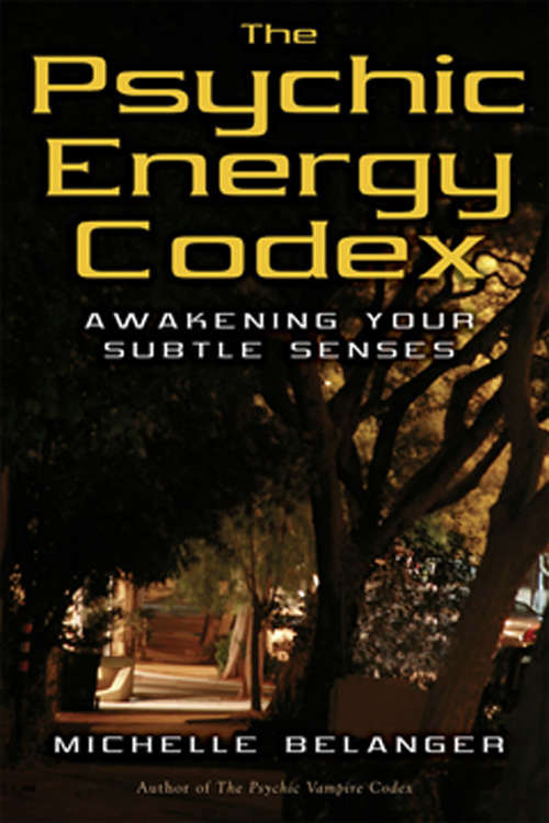 Book cover of The Psychic Energy Codex