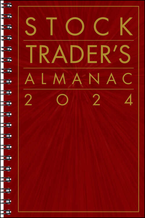 Book cover of Stock Trader's Almanac 2024 (57) (Almanac Investor Series)