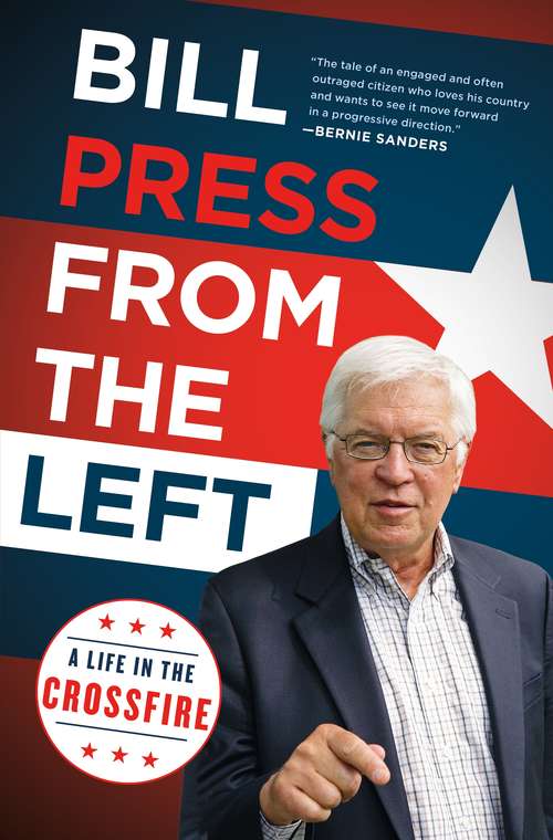 Book cover of From the Left: A Life in the Crossfire