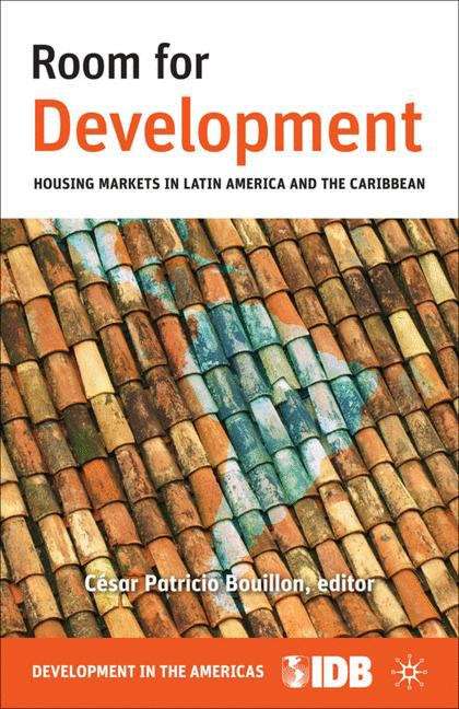 Book cover of Room for Development: Housing Markets in Latin America and the Caribbean (Development in the Americas)