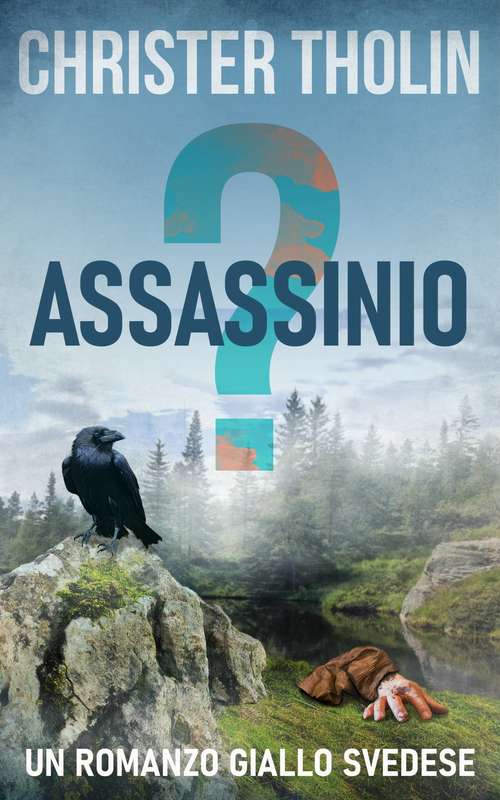 Book cover of Assassinio?: Un racconto giallo svedese (Stockholm Sleuth #3)
