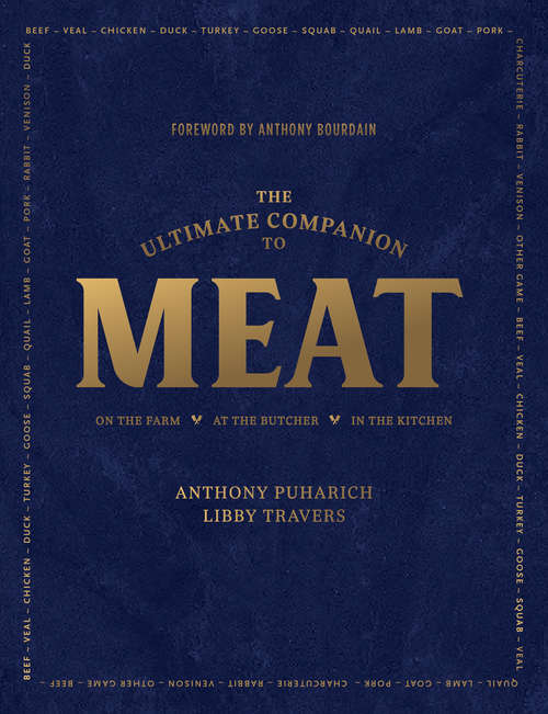 Book cover of The Ultimate Companion to Meat: On The Farm, At The Butcher, In The Kitchen