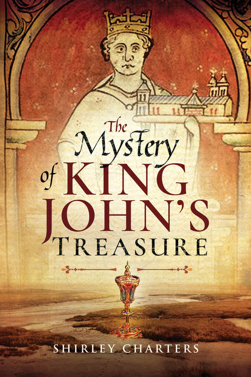 Book cover of The Mystery of King John's Treasure