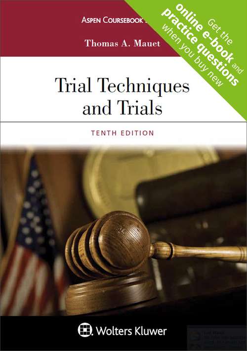 Book cover of Trial Techniques And Trials (Tenth Edition) (Aspen Coursebook Series)