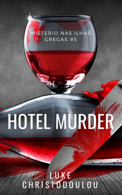 Book cover of Hotel Murder (Greek Island Mysteries Ser.)