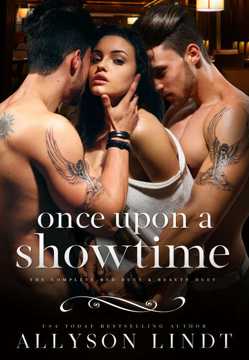 Book cover of Once Upon a Showtime: The Complete Red Duet & Beauty Duet