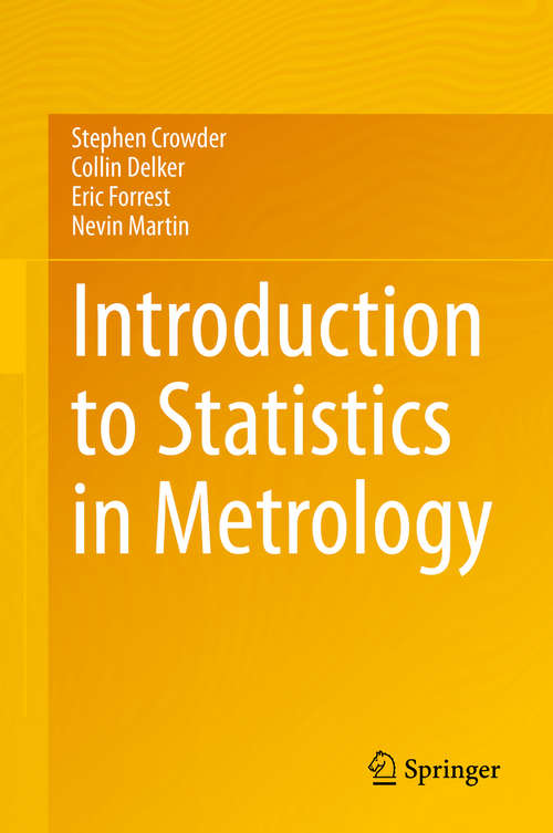 Book cover of Introduction to Statistics in Metrology (1st ed. 2020)