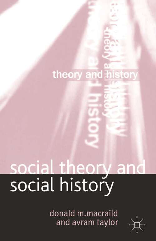 Book cover of Social Theory and Social History (1st ed. 2004) (Theory and History)