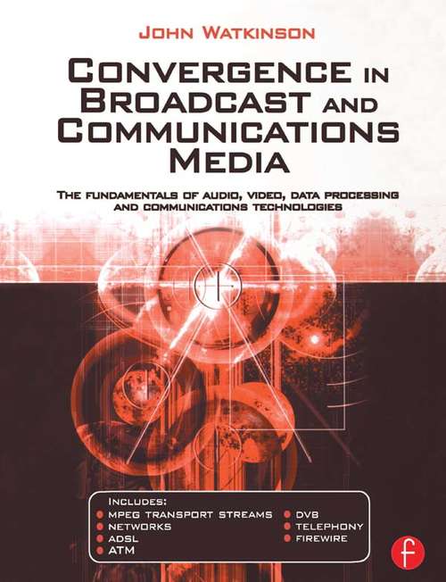 Book cover of Convergence in Broadcast and Communications Media