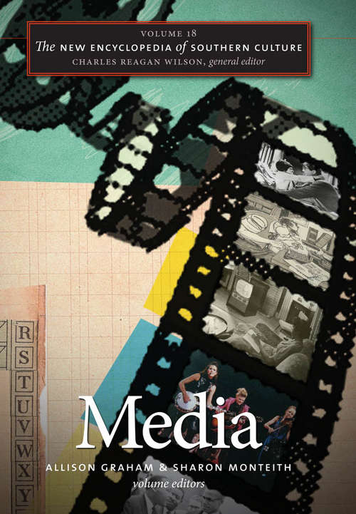 Book cover of The New Encyclopedia of Southern Culture: Media