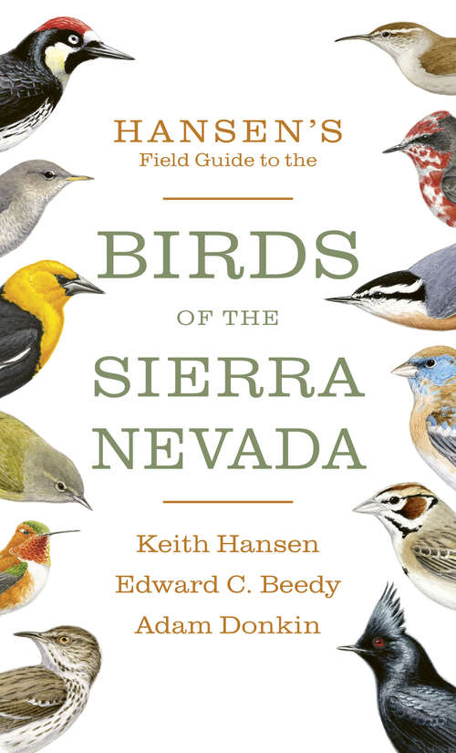 Book cover of Hansen's Field Guide to the Birds of the Sierra Nevada
