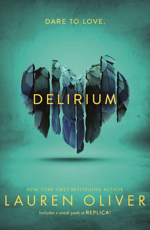 Book cover of Delirium (Delirium Trilogy 1): From the bestselling author of Panic, soon to be a major Amazon Prime series