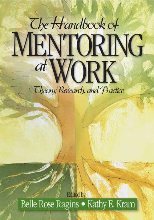 Book cover of The Handbook of Mentoring at Work: Theory, Research, and Practice