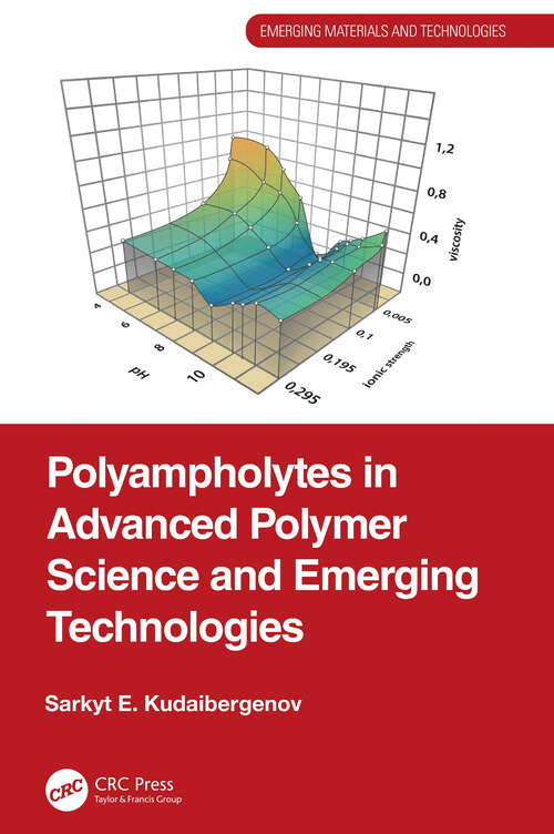 Book cover of Polyampholytes in Advanced Polymer Science and Emerging Technologies (Emerging Materials and Technologies)