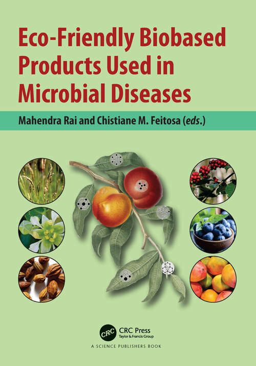 Book cover of Eco-Friendly Biobased Products Used in Microbial Diseases