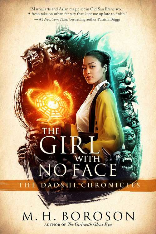 Book cover of The Girl with No Face: The Daoshi Chronicles, Book Two (The Daoshi Chronicles #2)