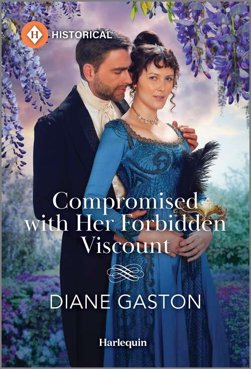 Book cover of Compromised with Her Forbidden Viscount (Original)