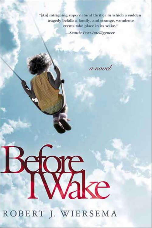 Book cover of Before I Wake: A Novel