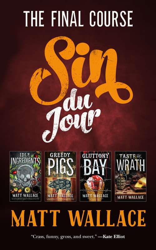 Book cover of Sin du Jour: The Final Course (A Sin du Jour Affair)