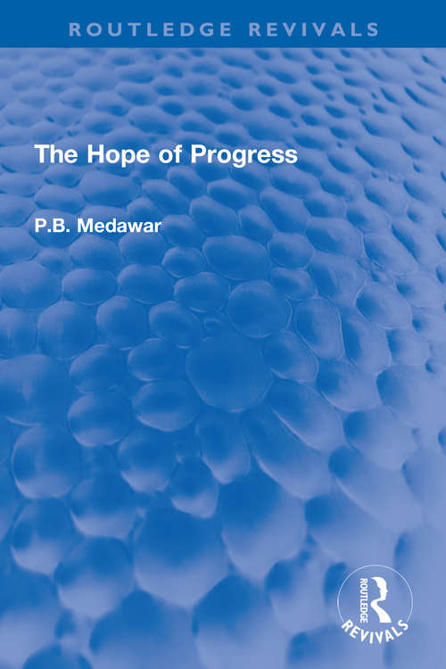 Book cover of The Hope of Progress (Routledge Revivals)