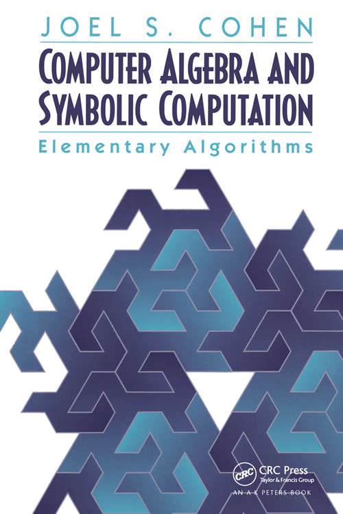 Book cover of Computer Algebra and Symbolic Computation: Elementary Algorithms (1)