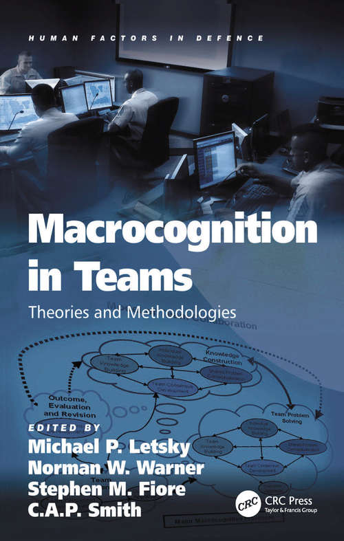 Book cover of Macrocognition in Teams: Theories and Methodologies (Human Factors in Defence)
