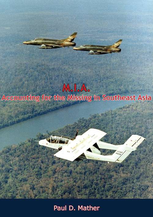 Book cover of M.I.A.: Accounting for the Missing in Southeast Asia