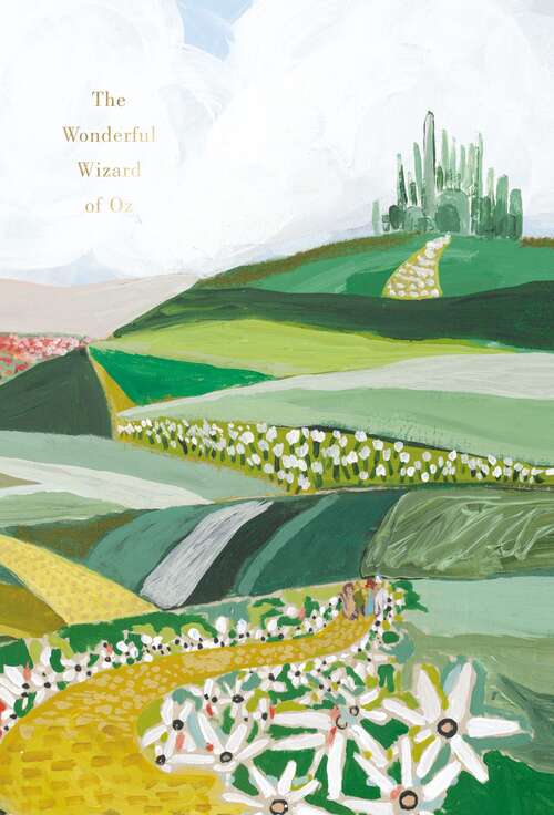 Book cover of The Wonderful Wizard of Oz (Painted Edition) (Harper Muse Classics: Painted Editions)